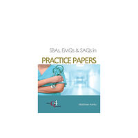 TFM Publishing Ltd SBAs, EMQs & SAQs in PRACTICE PAPERS (häftad, eng)