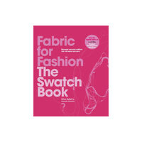 Laurence King Publishing Fabric for Fashion (bok, spiral, eng)