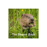 Graffeg Limited Beaver Book, The (inbunden, eng)