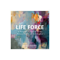 Graffeg Limited Life Force (inbunden, eng)