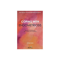 Sequoia Books Coping With Endometriosis (häftad, eng)