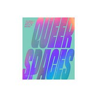 RIBA Publishing Queer Spaces (inbunden, eng)