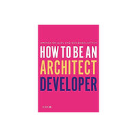 RIBA Publishing How to Be an Architect Developer (häftad, eng)