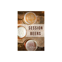 Brewers Publications Session Beers (häftad, eng)