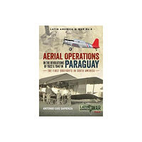 Helion & Company Aerial Operations in the Revolutions of 1922 and 1947 in Paraguay (häftad, eng)