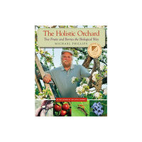 Chelsea Green Publishing Co The Holistic Orchard (häftad, eng)