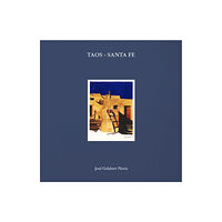 Oscar Riera Ojeda Publishers Limited Taos - Santa Fe (inbunden, eng)