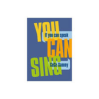 Eyewear Publishing If You Can Speak You Can Sing (häftad, eng)