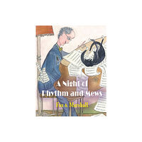 Raincliffe Books A Night of Rhythm and Mews (inbunden, eng)