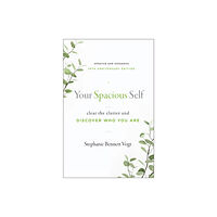 Hierophant Publishing Your Spacious Self (häftad, eng)