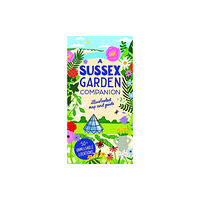 Finch Publishing A Sussex Garden Companion (bok, eng)