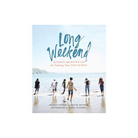 Parallax Press Long Weekend (inbunden, eng)