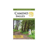 Village to Village Press Camino Ingles (häftad, eng)