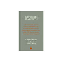 Notting Hill Editions Confessions of a Heretic, Revised Edition (inbunden, eng)