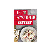 Graffeg Limited Royal Welsh Cookbook, The (inbunden, eng)