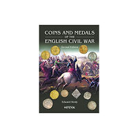 Spink & Son Ltd Coins and Medals of the English Civil War 2nd edition (inbunden, eng)