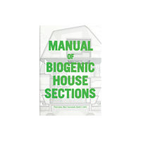 Oro Editions Manual of Biogenic House Sections (häftad, eng)