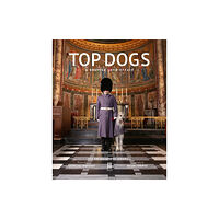 Triglyph Books Top Dogs (inbunden, eng)