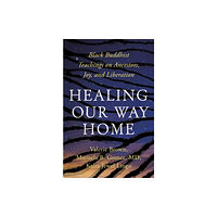 Parallax Press Healing Our Way Home (häftad, eng)