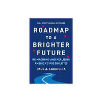 BenBella Books Roadmap to a Brighter Future (inbunden, eng)