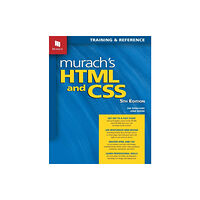 Mike Murach & Associates Inc. Murach's HTML and CSS (5th Edition) (häftad, eng)
