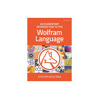 Wolfram Media Inc An Elementary Introduction to the Wolfram Language (bok, eng)