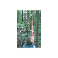 Orion Magazine Beyond Ecophobia (häftad, eng)