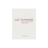 David Zwirner Luc Tuymans: Catalogue Raisonne of Paintings Volume I: 1978–1994 (inbunden, eng)