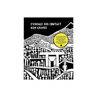 Anthology Editions Evidence for Contact: Ken Grimes, 1993-2021 (inbunden, eng)