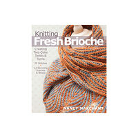 Sixth & Spring Books Knitting Fresh Brioche (häftad, eng)