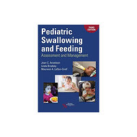 Plural Publishing Inc Pediatric Swallowing and Feeding (häftad, eng)