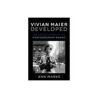 Simon & Schuster Vivian Maier Developed (inbunden, eng)