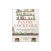 Simon & Schuster Pantry Cocktails (inbunden, eng)