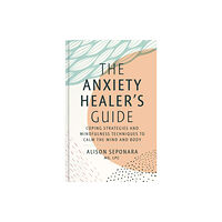 Simon & Schuster The Anxiety Healer's Guide (inbunden, eng)