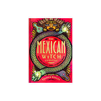 Simon & Schuster The Mexican Witch Lifestyle (inbunden, eng)