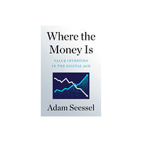 Simon & Schuster Where the Money Is (inbunden, eng)