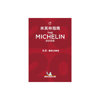 Michelin Editions Des Voyages Beijing - The MICHELIN Guide 2020 (häftad, eng)