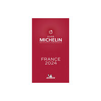 Michelin Editions Des Voyages France - The Michelin Guide 2024 (häftad, fre)