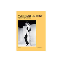 Editions Flammarion Yves Saint Laurent: Form and Fashion (inbunden, eng)