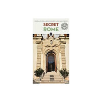 Jonglez Secret Rome - An Unusual Travel Guide (häftad, eng)