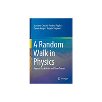 Springer Nature Switzerland AG A Random Walk in Physics (häftad, eng)