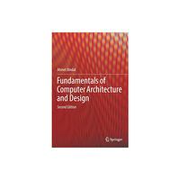 Springer Nature Switzerland AG Fundamentals of Computer Architecture and Design (inbunden, eng)