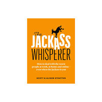 Page Two Books, Inc. The Jackass Whisperer (häftad, eng)