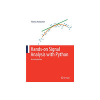 Springer Nature Switzerland AG Hands-on Signal Analysis with Python (häftad, eng)
