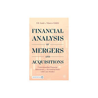 Springer Nature Switzerland AG Financial Analysis of Mergers and Acquisitions (inbunden, eng)