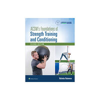 Wolters Kluwer Health ACSM's Foundations of Strength Training and Conditioning (inbunden, eng)