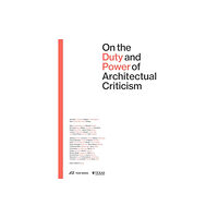 Park Books On the Duty and Power of Architectural Criticism (häftad, eng)