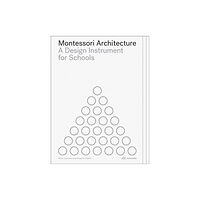 Park Books Montessori Architecture (häftad, eng)