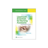 Wolters Kluwer Health Workbook for Lippincott Essentials for Nursing Assistants (häftad, eng)