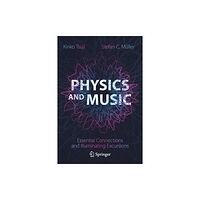 Springer Nature Switzerland AG Physics and Music (häftad, eng)